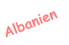 Albanien
