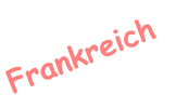 Frankreich