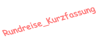 Rundreise_Kurzfassung